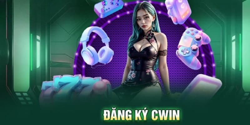 Đăng ký tại CWIN mở ra không gian đầu tư đỉnh cao